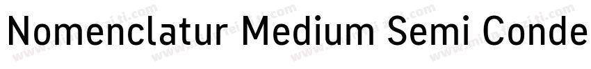 Nomenclatur Medium Semi Condensed字体转换